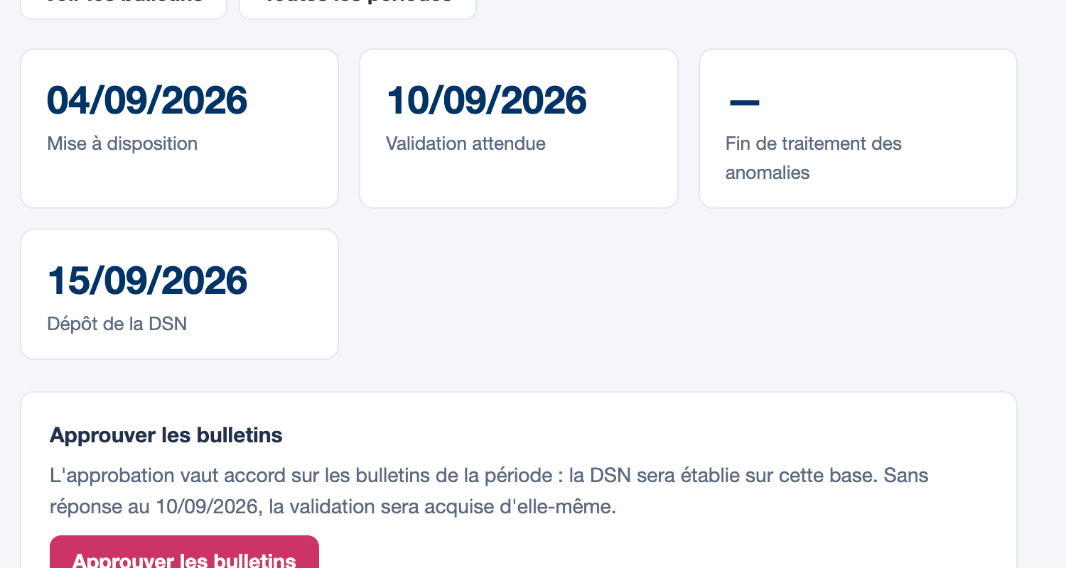 L'écran Bulletins d'août 2026 : mise à disposition le 4 septembre, validation attendue le 10, DSN le 15, et le bouton Approuver les bulletins